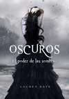 OSCUROS 2  EL PODER DE LAS SOMBRAS