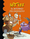 BAT PAT 18  EL RETORNO DEL ESQUELETO