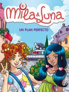 MILA & LUNA 14 UN PLAN PERFECTO