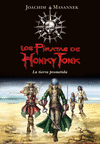 PIRATAS DE HONKY TONK  LA TIERRA PROMETIDA