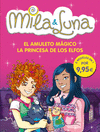 MILA Y LUNA 4 EL AMULETO MAGICO LA PRINCESA DE LOS ELFOS