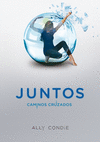 JUNTOS 2 - CAMINOS CRUZADOS