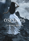 OSCUROS 4 LA PRIMERA MALDICION