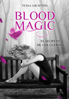 BLOOD MAGIC 2 EL SECRETO DE LOS CUERVOS
