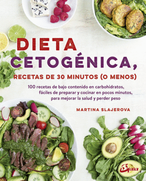 DIETA CETOGNICA, RECETAS DE 30 MINUTOS (O MENOS)