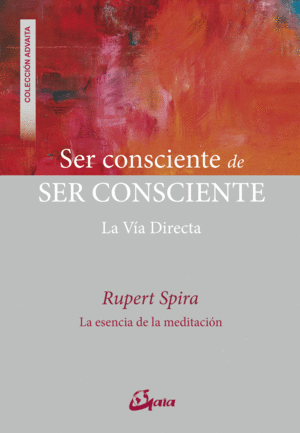 SER CONSCIENTE DE SER CONSCIENTE