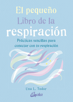 EL PEQUEO LIBRO DE LA RESPIRACIN