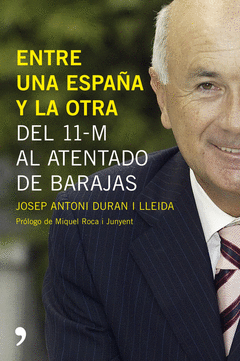 ENTRE UNA ESPA�A Y LA OTRA