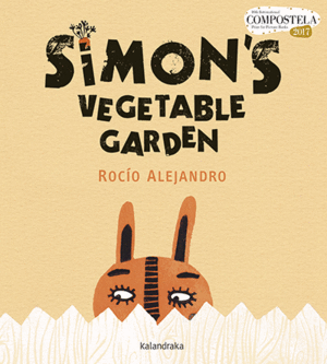 SIMON S VEGETABLE GARDEN