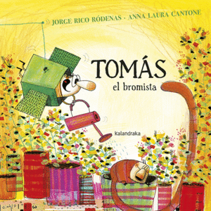 TOM�S, EL BROMISTA