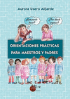 ORIENTACIONES PRCTICAS PARA MAESTROS Y PADRES (INMINENTE)