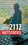 AO 2112. NETSTATES. LAS REDES SOCIALES SE CONVIERTEN EN ESTADOS... (INMINENTE)