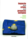 IMPACTO DE LA CRISIS EN EL PROYECTO EUROPEO