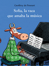 SOFIA LA VACA QUE AMABA LA MUSICA