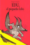 EDU, EL PEQUE�O LOBO