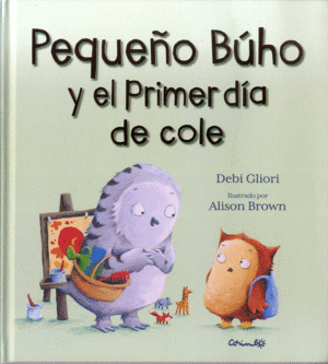 PEQUEO BUHO Y EL PRIMER DA DE COLE