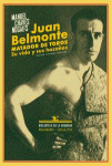 JUAN BELMONTE, MATADOR DE TOROS