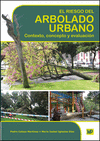 RIESGO DEL ARBOLADO URBANO