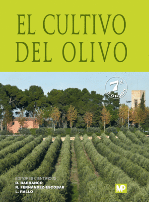 EL CULTIVO DEL OLIVO (7 EDICIN)