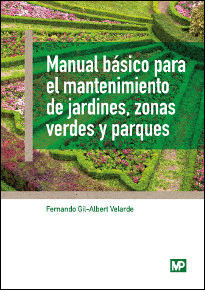 MANUAL BASICO MANTENIMIENTO JARDINES ZONAS VERDES Y PARQUES