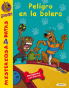 SCOOBY-DOO. PELIGRO EN LA BOLERA