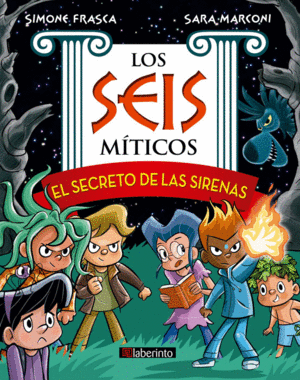SEIS MITICOS 2: SECRETO DE LAS SIRENAS, EL