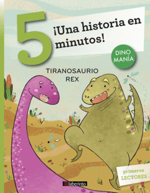 TIRANOSAURIO REX.(UNA HISTORIA EN 5 MINUTOS).(TRES