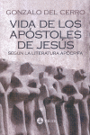 VIDA DE LOS APOSTOLES DE JESUS