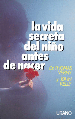 VIDA SECRETA DEL NI�O ANTES DE NACER  LA