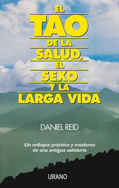 TAO DE LA SALUD EL SEXO Y LA LARGA VIDA 1