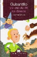 GUSANILLO Y LA ESTRELLA DE LOS DESEOS