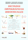 DICTADOS ORTOGRAFICOS IDEOVISUALES YALDE