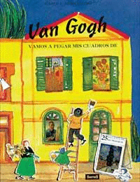 VAN GOGH  VAMOS A PEGAR MIS CUADROS