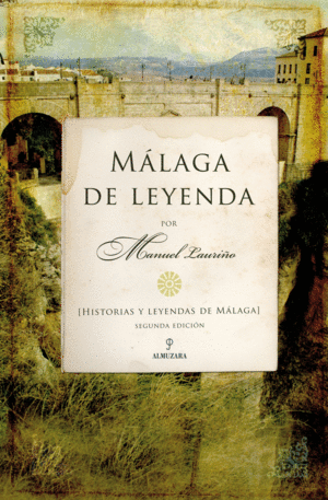 MALAGA DE LEYENDA