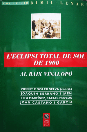 ECLIPSI TOTAL DE SOL DE 1900 AL BAIX VINALOPO