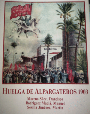 HUELGA DE ALPARGATEROS ELCHE  1903