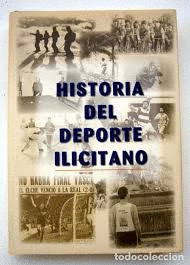 HISTORIA DEL DEPORTE ILICITANO