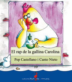 RAP DE LA GALLINA CAROLINA  EL  CAT