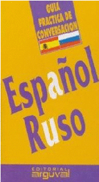 ESPA�OL  RUSO  GUIA CONVERSACION