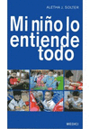 MI NI�O LO ENTIENDE TODO