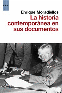 LA HISTORIA CONTEMPOR�NEA EN SUS DOCUMENTOS
