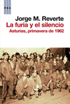 FURIA Y EL SILENCIO - ASTURIAS PRIMAVERA DE 1962
