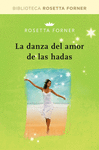 DANZA DE AMOR DE LAS HADAS  LA