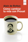 CMO CAMBIAR TU VIDA CON PROUST