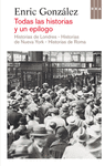 TODAS LAS HISTORIAS Y UN EPILOGO