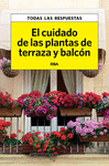 EL CUIDADO DE LAS PLANTAS DE TERRAZA Y BALC�N