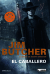 HARRY DRESDEN 4 EL CABALLERO