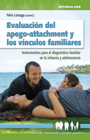 EVALUACI�N DEL APEGO-ATTACHMENT Y LOS V�NCULOS FAMILIARES
