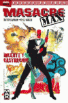 MASACRE MAX 3. MUERTE Y ASTRACI�N