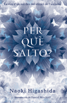 PER QU SALTO?